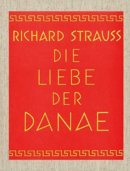 Die Liebe der Danae [The Love of Danae] Op. 83